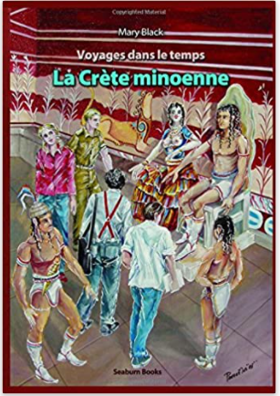 Minoan Crete (French language) (Travels in Time) (French Edition)
