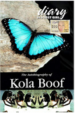 Diary of a Lost Girl: The Autobiography of Kola Boof