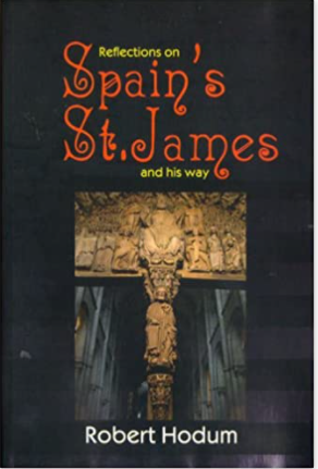 Reflections on Spain's St. James and His Way
